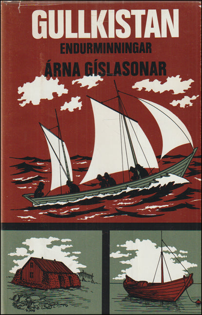 Gullkistan. Endurminningar Árna Gíslasonar # 89372