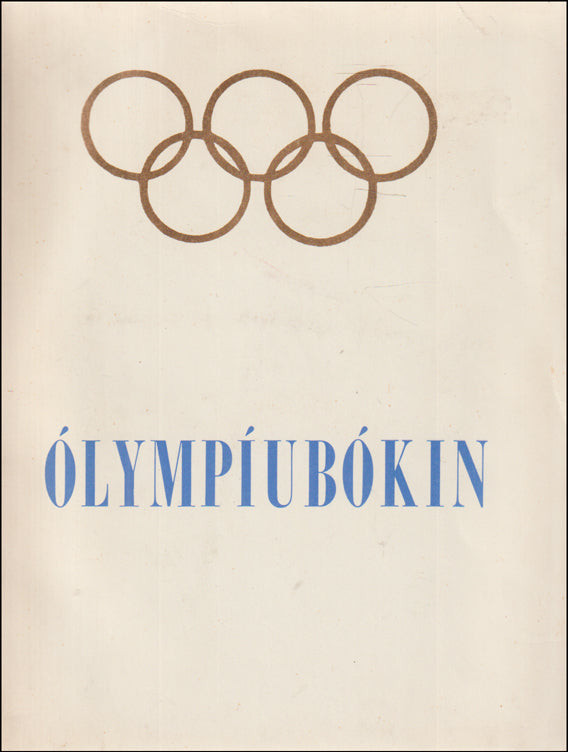 Ólympíubókin. Ágrip af sögu Ólympíuleikanna # 89462