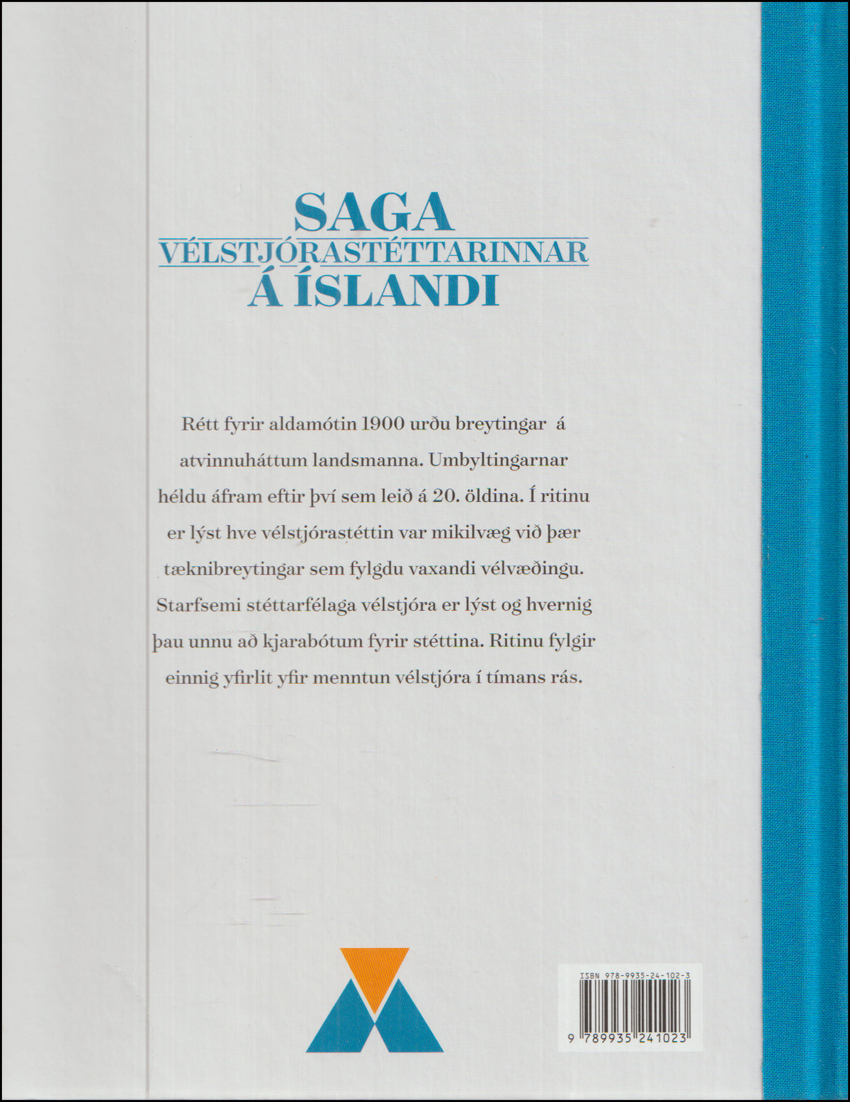 Saga vélstjórastéttarinnar á Íslandi # 89565