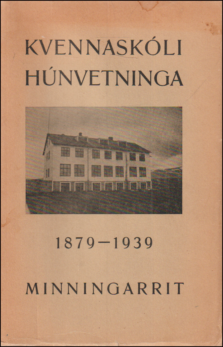 Kvennaskóli Húnvetninga 1879-1939. Minningarrit # 89589