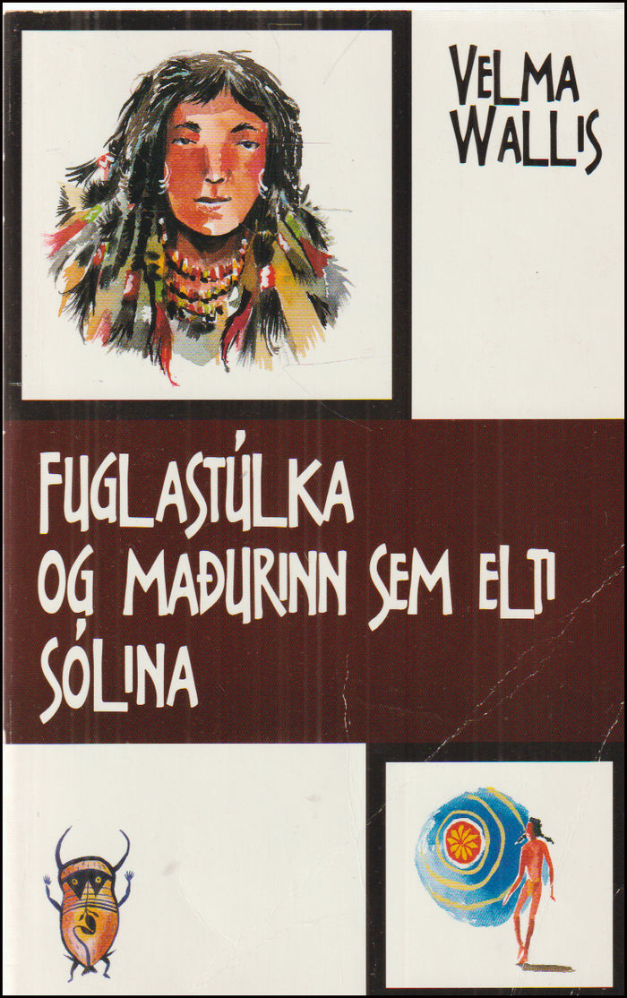 Fuglastúlka og maðurinn sem elti sólina # 89627