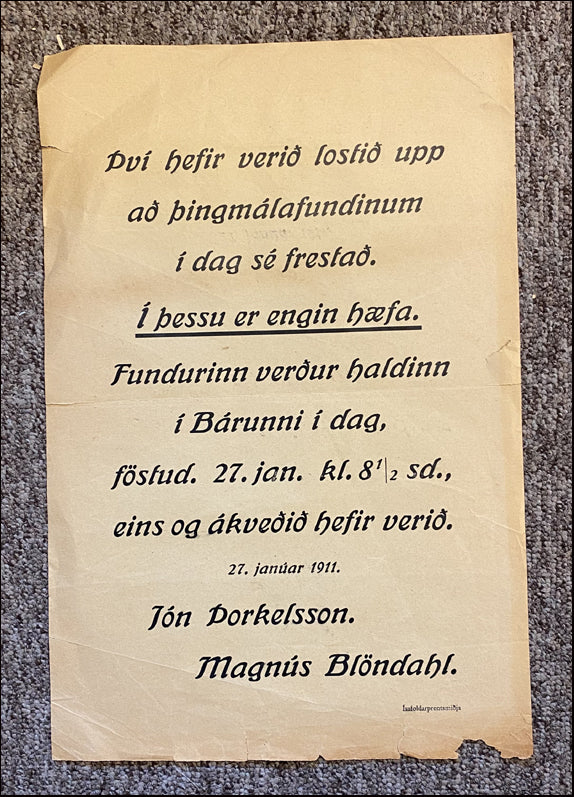 Því hefir verið lostið upp að þingmálafundinum í dag sé frestað # 89677