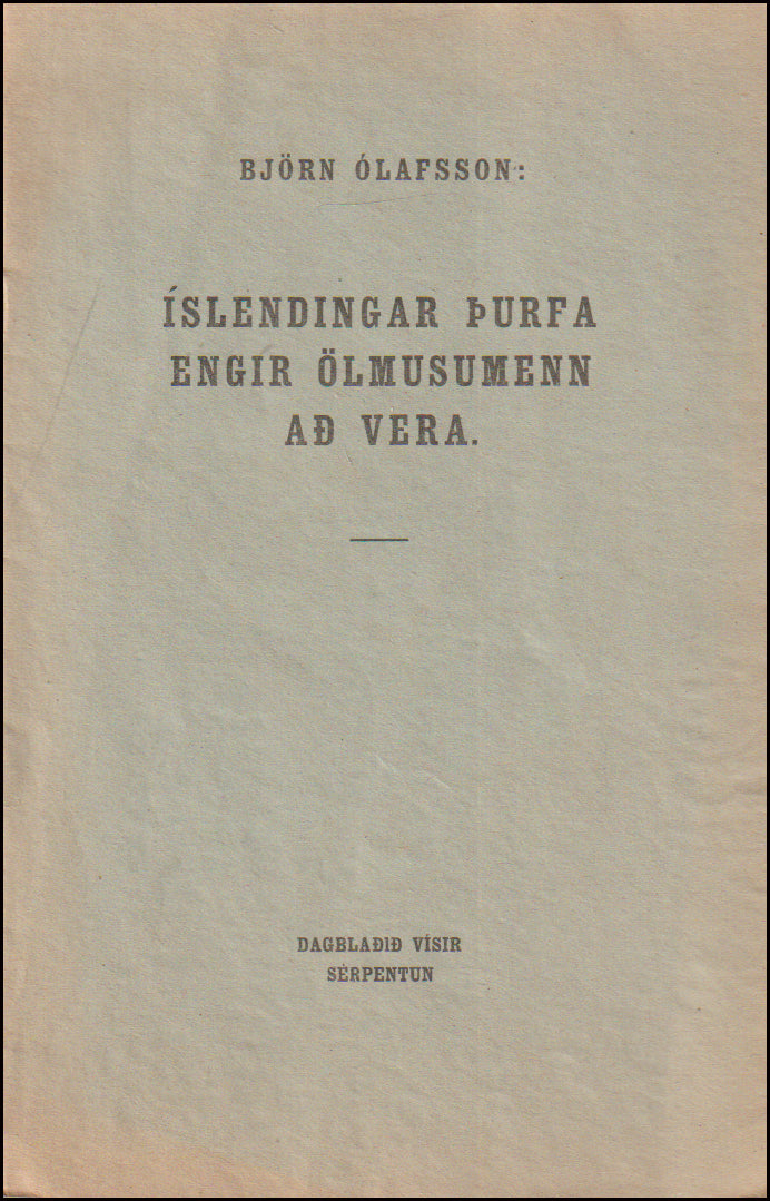 Íslendingar þurfa engir ölmusumenn að vera # 89872