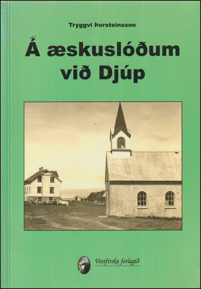 Á æskuslóðum við Djúp # 89873