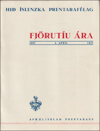 Hið Íslenzka Prentarafélag fjörutíu ára # 90036