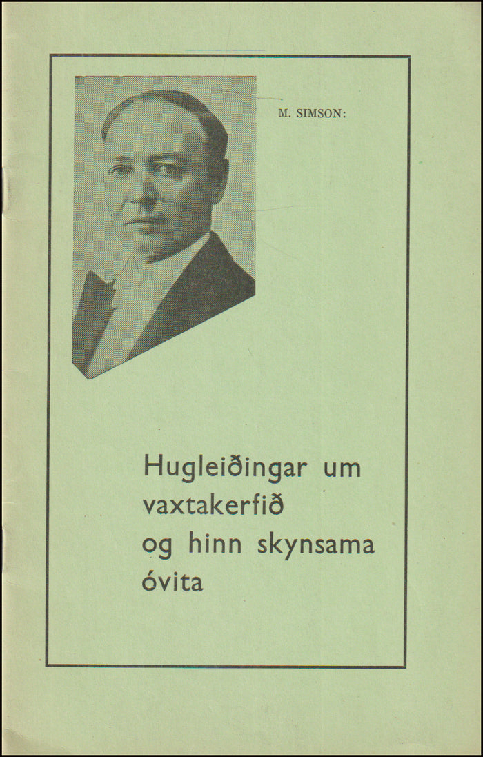 Hugleiðingar um vaxtakerfið og hinn skynsama óvita # 90328