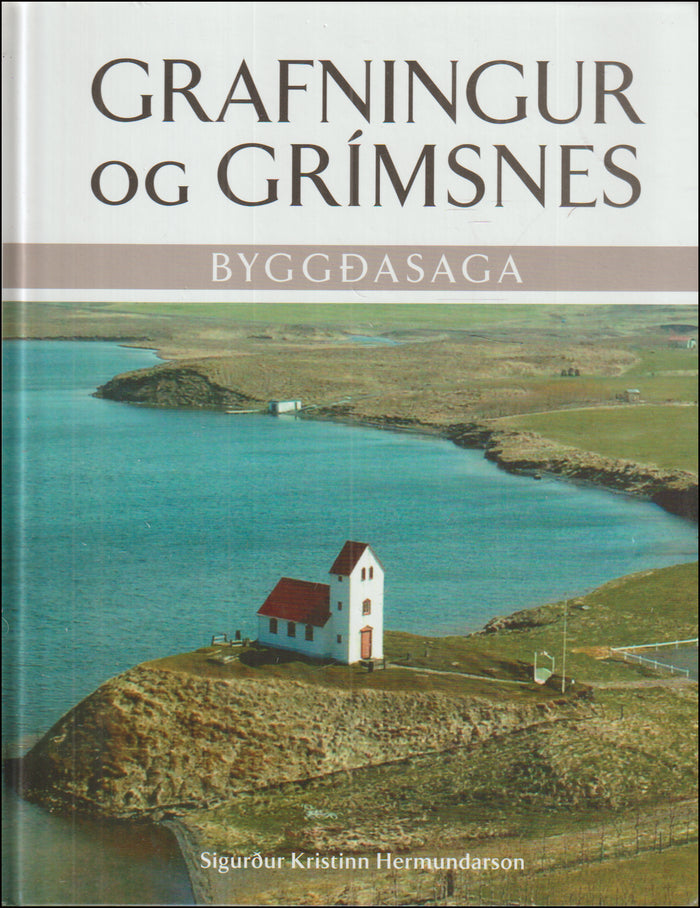 Grafningur og Grímsnes. Byggðasaga # 90376