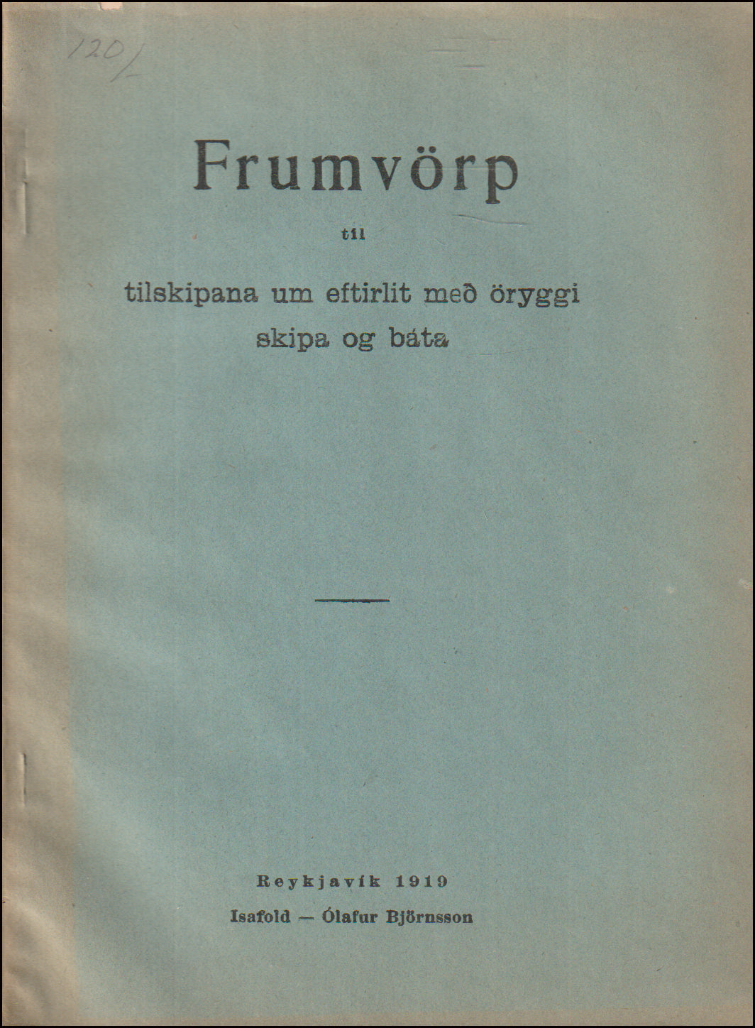 Frumvörp til tilskipana um eftirlit með öryggi skipa og báta # 90402