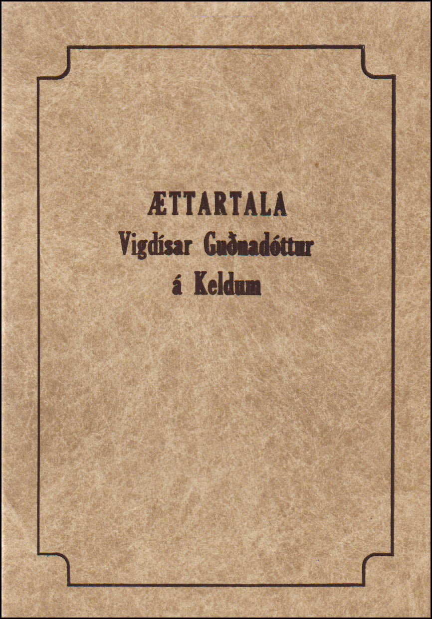 Ættartala Vigdísar Guðnadóttur á Keldum # 90540
