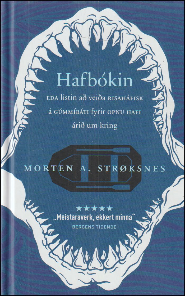 Hafbókin, eða Listin að veiða risaháfisk á gúmmíbáti fyrir opnu hafi árið um kring # 90613