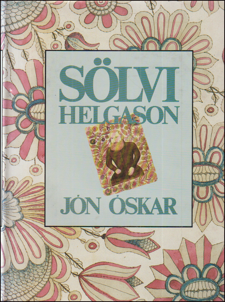 Sölvi Helgason. Listamaður á hrakningi # 90637