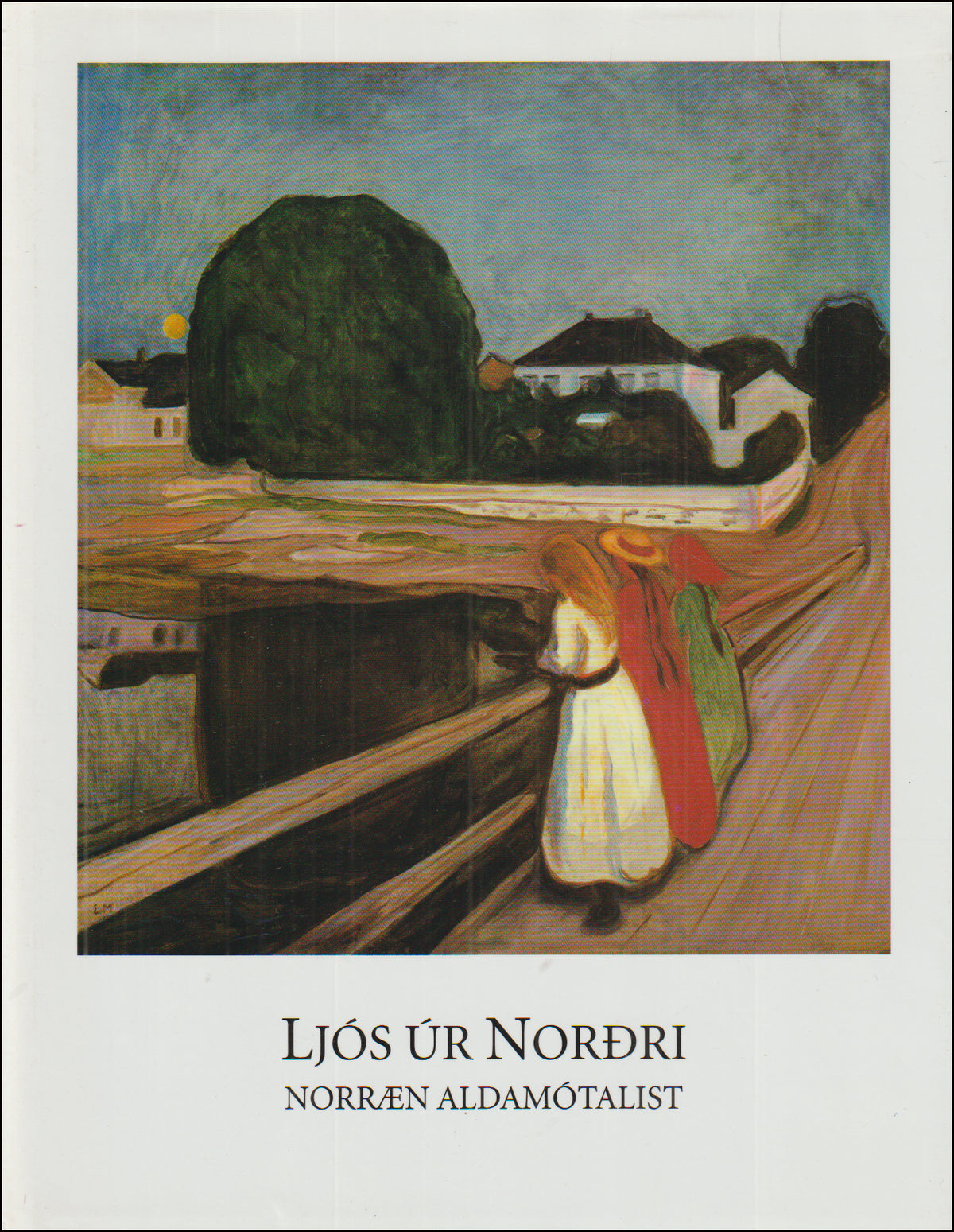 Ljós úr norðri. Norræn aldamótalist # 90696