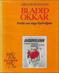Blaðið okkar. Þættir úr sögu Þjóðviljans # 90878