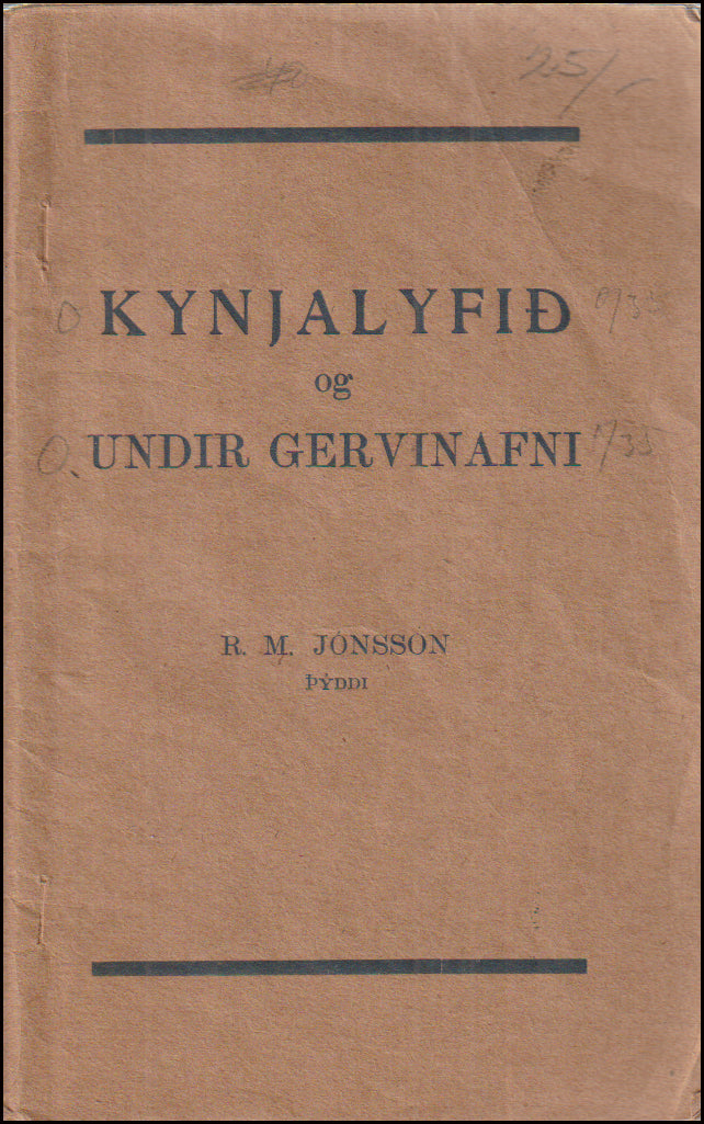 Kynjalyfið og Undir gervinafni # 90935