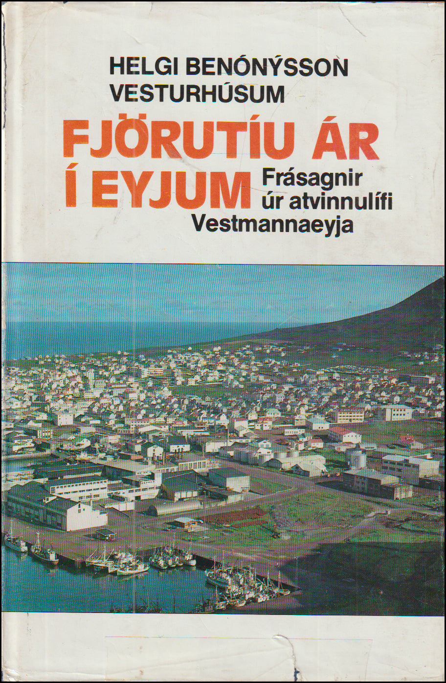 Fjörutíu ár í Eyjum # 90948