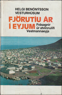 Fjörutíu ár í Eyjum # 90948