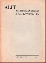 Álit milliþinganefndar í gjaldeyrismálum # 12907