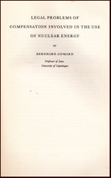 Legal Problems of Compensation involved in the use of Nuclear Energy # 15394