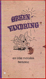 Ørkenvandring. En lille moralsk historie # 5960