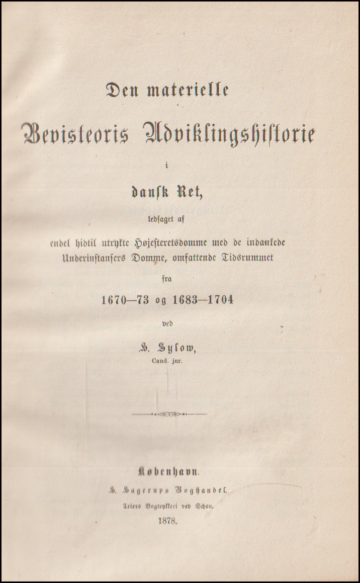 Den materielle Bevisteoris Udviklingshistorie i dansk Ret # 89013