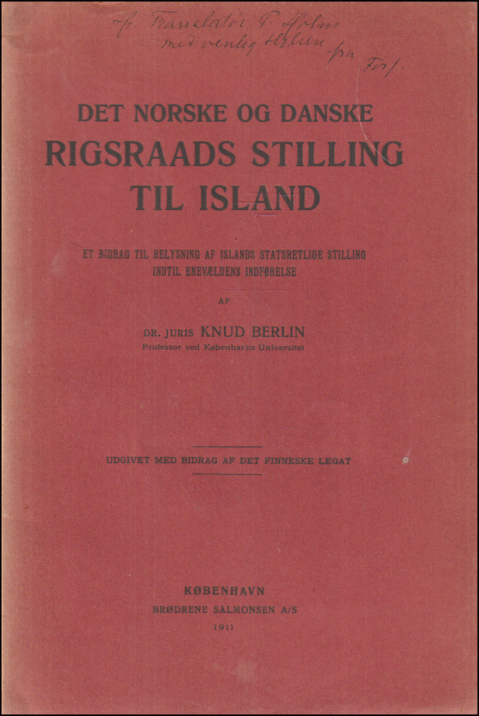 Det Norske og Danske Rigraads stilling til Island # 89017