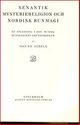 Senantik mysteriereligion och nordisk runmagi # 4533