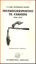 P. Carl Petersens fonds ernæringsekspedition til Færøerne 1936-1937 # 8534