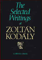The Selected Writings of Zoltán Kodály # 15017